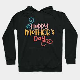 Happy Mother Day Hoodie